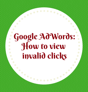 How to view invalid clicks