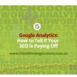 Google Analytics: How to Tell if your SEO is Paying off