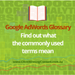 Google AdWords Glossary – Find out what those terms mean!